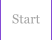 Start