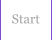 Start