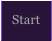 Start